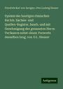 Friedrich Karl Von Savigny: System des heutigen römischen Rechts. Sachen- und Quellen-Register, bearb. und mit Genehmigung des genannten Herrn Verfassers nebst einem Vorworte desselben hrsg. von O.L. Heuser, Buch