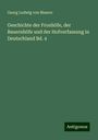 Georg Ludwig Von Maurer: Geschichte der Fronhöfe, der Bauernhöfe und der Hofverfassung in Deutschland Bd. 4, Buch