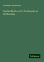 Ferdinand Hochstetter: NeuSeelland von Dr. Ferdinand von Hochstetter, Buch