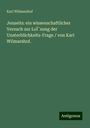 Karl Wilmarshof: Jenseits: ein wissenschaftlicher Versuch zur LoÌ¿sung der Unsterblichkeits-Frage / von Karl Wilmarshof., Buch
