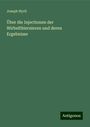 Joseph Hyrtl: Über die Injectionen der Wirbelthiernieren und deren Ergebnisse, Buch