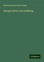 Friedrich Heinrich Karl Fouqué: Aslauga's Ritter, eine Erzählung, Buch