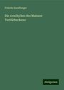 Fridolin Sandberger: Die conchylien des Mainzer Tertiärbeckens, Buch