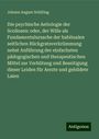 Johann August Schilling: Die psychische Aetiologie der Scoliosen: oder, der Wille als Fundamentalursache der habitualen seitlichen Rückgratsverkrümmung nebst Anführung der einfachsten pädogogischen und therapeutischen Mittel zur Verhütung und Beseitigung dieser Leiden für Aerzte und gebildete Laien, Buch