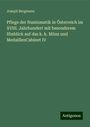 Joseph Bergmann: Bergmann, J: Pflege der Numismatik in Österreich im XVIII. J, Buch