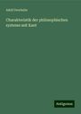 Adolf Drechsler: Charakteristik der philosophischen systeme seit Kant, Buch