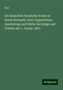 Brix: Die Kaiserlich Russische Armee in ihrem Bestande, ihrer Organisation, Ausrüstung und Stärke im Kriege und Frieden am 1. Januar 1863, Buch