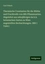Carl Fritsch: Thermische Constanten für die Blüthe und Fruchtreife von 889 Pflanzenarten. Abgeleitet aus zehnjährigen im k.k. botanischen Garten zu Wien angestellten Beobachtungen. (Mit I Tafel.), Buch