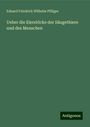Eduard Friedrich Wilhelm Pflüger: Ueber die Eierstöcke der Säugethiere und des Menschen, Buch