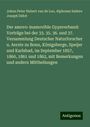 Johan Peter Hubert van de Loo: Der amovo-inamovible Gypsverband: Vorträge bei der 33. 35. 36. und 37. Versammlung Deutscher Naturforscher u. Aerzte zu Bonn, Königsberge, Speijer und Karlsbad, im September 1857, 1860, 1861 und 1862, mit Bemerkungen und andern Mittheilungen, Buch