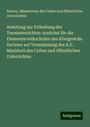 Saxony. Ministerium des Cultus und öffentlichen Unterrichtes: Anleitung zur Ertheilung des Turnunterrichtes: zunächst für die Elementarvolkschulen des Königreichs Sachsen auf Veranlassung des K.S. Ministerii des Cultus und öffentlichen Unterrichtes, Buch