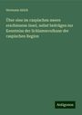 Hermann Abich: Über eine im caspischen meere erschienene Insel, nebst beiträgen zur Kenntniss der Schlammvulkane der caspischen Region, Buch