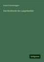 Eduard Osenbrüggen: Das Strafrecht der Langobarden, Buch