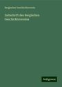 Bergischer Geschichtsverein: Zeitschrift des Bergischen Geschichtsvereins, Buch