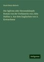 Dinah Maria Mulock: Die Ogilvies oder Herzenskämpfe Roman von der Verfasserin von John Halifax x. Aus dem Englischen von A. Kretzschmar, Buch