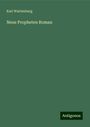 Karl Wartenburg: Neue Propheten Roman, Buch