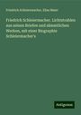 Friedrich Schleiermacher: Schleiermacher, F: Friedrich Schleiermacher. Lichtstrahlen a, Buch
