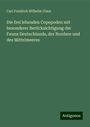 Carl Friedrich Wilhelm Claus: Die frei lebenden Copepoden mit besonderer Berücksichtigung der Fauna Deutschlands, der Nordsee und des Mittelmeeres, Buch