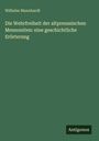Wilhelm Mannhardt: Die Wehrfreiheit der altpreussischen Mennoniten: eine geschichtliche Erörterung, Buch