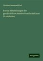 Christian Immanuel Kind: Raetia: Mittheilungen der geschichtforschenden Gesellschaft von Graubünden, Buch