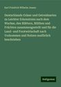 Karl Friedrich Wilhelm Jessen: Deutschlands Gräser und Getreidearten zu Leichter Erkenntniss nach dem Wuchse, den Blättern, Blüthen und Früchten zusammengestellt und für die Land- und Forstwirtschaft nach Vorkommen und Nutzen ausfürlich beschrieben, Buch