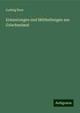 Ludwig Ross: Erinnerungen und Mittheilungen aus Griechenland, Buch