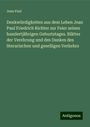 Jean Paul: Denkwürdigkeiten aus dem Leben Jean Paul Friedrich Richter zur Feier seines hundertjährigen Geburtstages. Blätter der Verehrung und des Dankes des literarischen und geselligen Verkehrs, Buch