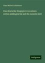 Hans Michel Schletterer: Schletterer, H: Das deutsche Singspiel von seinen ersten anf, Buch