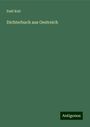 Emil Kuh: Dichterbuch aus Oestreich, Buch