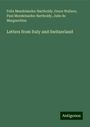 Felix Mendelssohn-Bartholdy: Letters from Italy and Switzerland, Buch