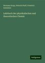Hermann Kopp: Lehrbuch der physikalischen und theoretischen Chemie, Buch