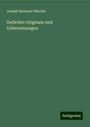 Joseph Emanuel Hilscher: Hilscher, J: Gedichte: Originale und Uebersetzungen, Buch