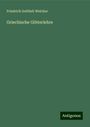 Friedrich Gottlieb Welcker: Griechische Götterlehre, Buch