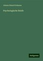 Johann Eduard Erdmann: Psychologische Briefe, Buch