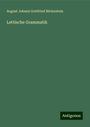 August Johann Gottfried Bielenstein: Lettische Grammatik, Buch