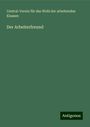 Central-Verein für das Wohl der arbeitenden Klassen: Der Arbeiterfreund, Buch