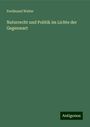 Ferdinand Walter: Naturrecht und Politik im Lichte der Gegenwart, Buch