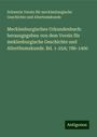 Schwerin Verein Für Mecklenburgische Geschichte Und Altertumskunde: Verein Für Mecklenburgische Geschichte Und Altertumskunde, S, Buch