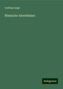 Ludwig Lange: Römische Alterthümer, Buch