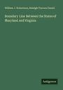William J. Robertson: Boundary Line Between the States of Maryland and Virginia, Buch