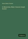 Henry Edwin Tremain: In Memoriam, Major-General Joseph Hooker, Buch