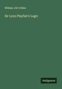 William Job Collins: Sir Lyon Playfair's Logic, Buch