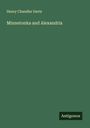 Henry Chandler Davis: Minnetonka and Alexandria, Buch