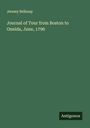 Jeremy Belknap: Journal of Tour from Boston to Oneida, June, 1796, Buch