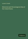 Lucien H. Smith: Historical and Chronological Atlas of the United States, Buch