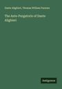 Dante Alighieri: The Ante-Purgatorio of Dante Alighieri, Buch