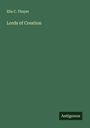 Ella C. Thayer: Lords of Creation, Buch