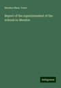 Mendon Mass. Town: Report of the superintendent of the schools in Mendon, Buch