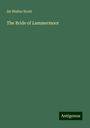 Walter Scott: The Bride of Lammermoor, Buch