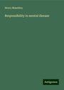 Henry Maudsley: Responsibility in mental disease, Buch